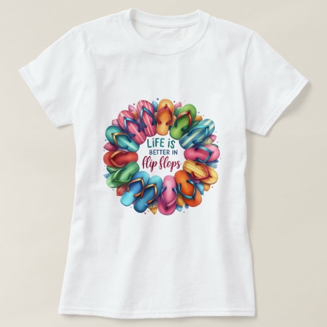 Camiseta La vida es mejor en los flip flops (Diseño del anverso)