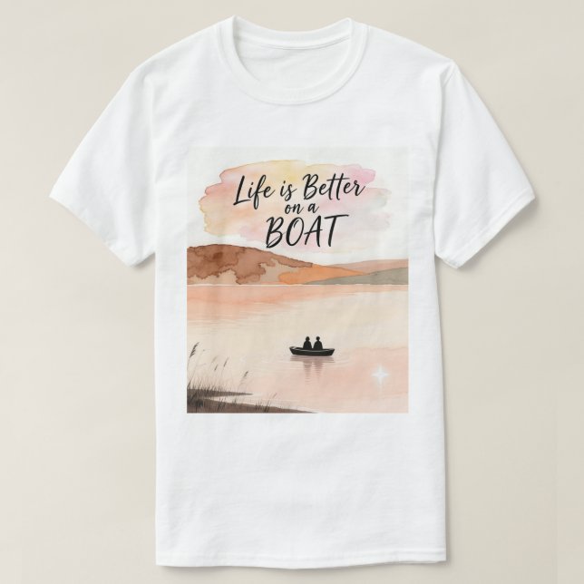 Camiseta La vida es mejor en un barco (Diseño del anverso)