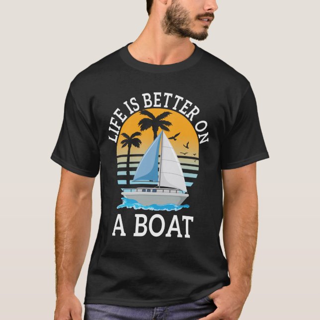 Camiseta La vida es mejor en un barco en barco (Anverso)
