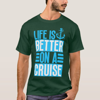 Camiseta La vida es mejor en un crucero 16