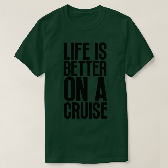 Camiseta La vida es mejor en un crucero 30 (Diseño del anverso)