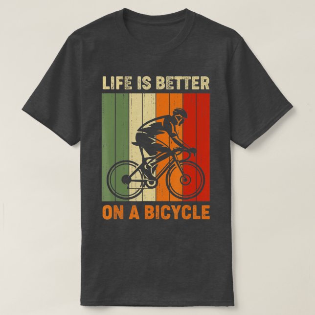Camiseta La vida es mejor en una bicicleta (Diseño del anverso)