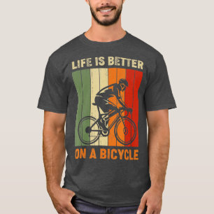 Camiseta La vida es mejor en una bicicleta