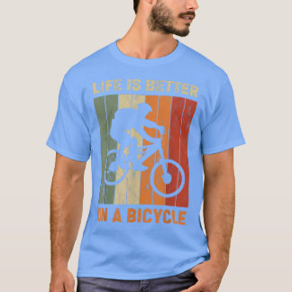 Camiseta La vida es mejor en una bicicleta, bicicleta 1018
