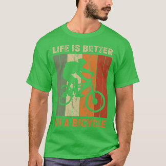 Camiseta La vida es mejor en una bicicleta, bicicleta 749