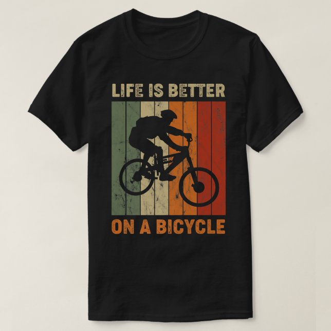 Camiseta La vida es mejor en una bicicleta, bicicleta 749 (Diseño del anverso)