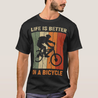 Camiseta La vida es mejor en una bicicleta, bicicleta 749