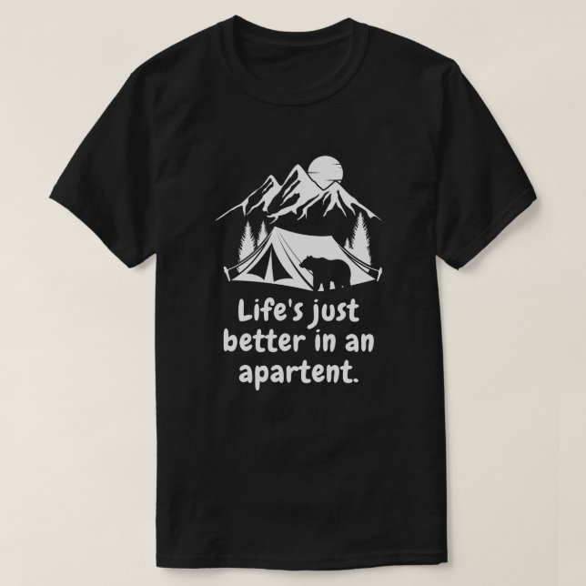 Camiseta La vida es mejor en una tienda de campaña (Diseño del anverso)