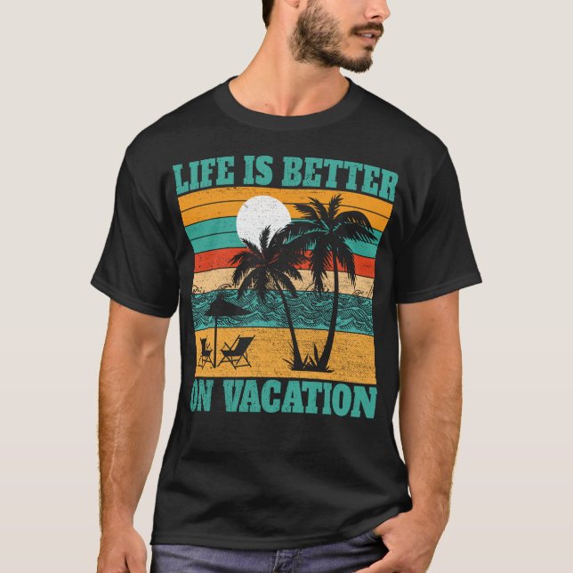 Camiseta La Vida Es Mejor En Vacaciones Fiesta De Verano Be (Anverso)
