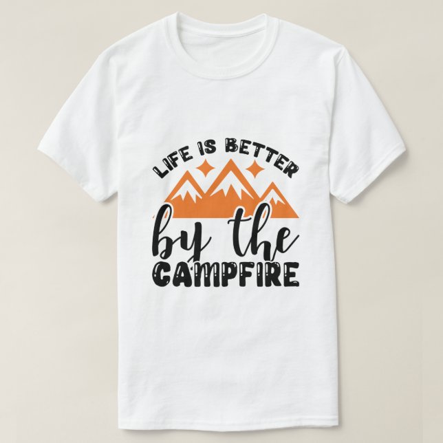 Camiseta La vida es mejor junto a la fogata (Diseño del anverso)