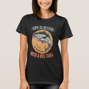 Camiseta La Vida Es Mejor La Pesca De Atún Retro Una Caza D