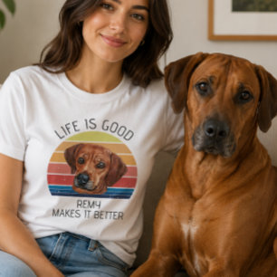 Camiseta La vida es mejor Rhodesian Ridgeback Personalizado