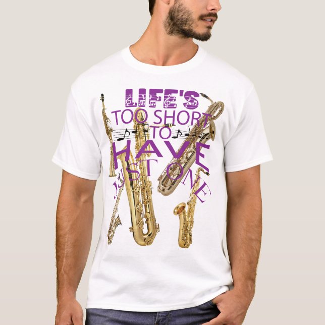 Camiseta La vida es muy corta para tener sólo un saxofón (Anverso)