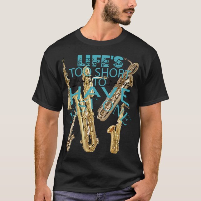 Camiseta La vida es muy corta para tener sólo un saxofón (Anverso)