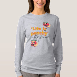 CAMISETA LA VIDA ES PACÍFICA CON USTEDES ALREDEDOR