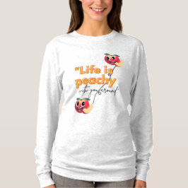 CAMISETA LA VIDA ES PACÍFICA CON USTEDES ALREDEDOR