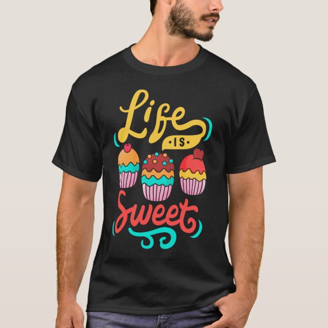 Camiseta La Vida Es Pastel De Baker Baking Dulce (Anverso)