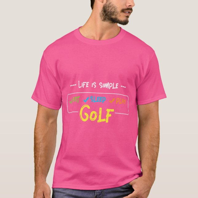 Camiseta La Vida Es Simple Golf Golf Golf Golf Ball Golf Cl (Anverso)