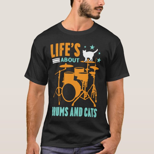 Camiseta La vida es sobre tambores y gatos conciertos ritmo (Anverso)