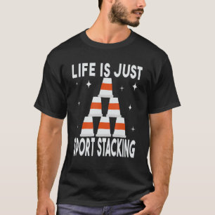 Camiseta La vida es sólo deporte Velocidad del apilador de 