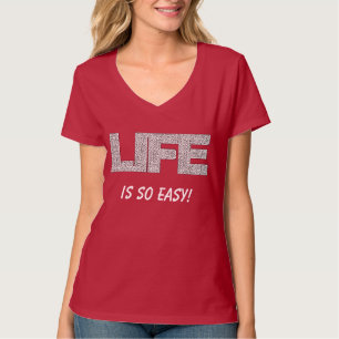 Camiseta La vida es tan fácil Plantilla divertida