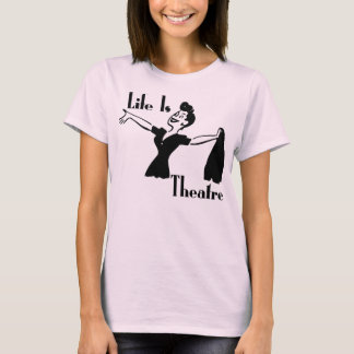 Camiseta La Vida Es Teatro