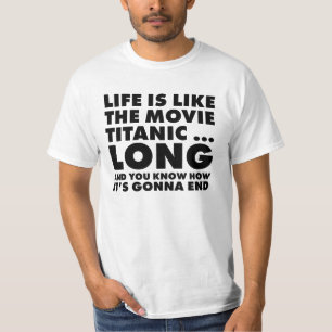Camiseta La vida es titánica