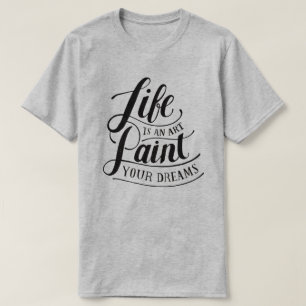 Camiseta La Vida Es Un Arte