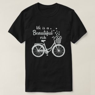 Camiseta La vida es un bello ciclista ciclista divertido