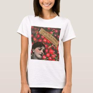 Camiseta La vida es un bol de cerezas y arte alterado