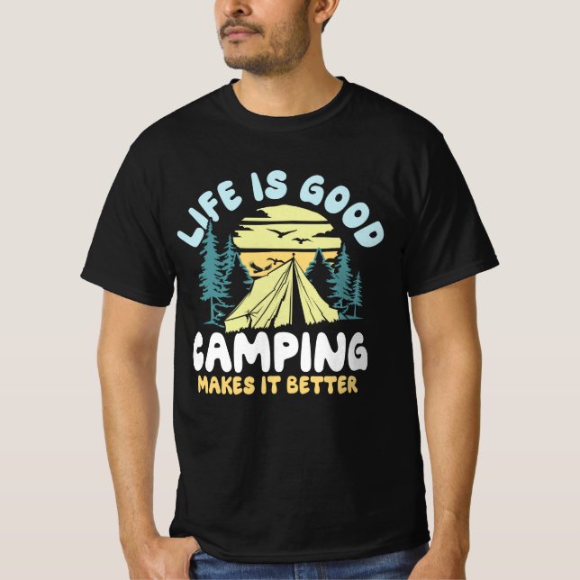 Camiseta La vida es un buen camping lo hace mejor (Anverso)