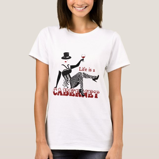 Camiseta La vida es un Cabernet (Anverso)