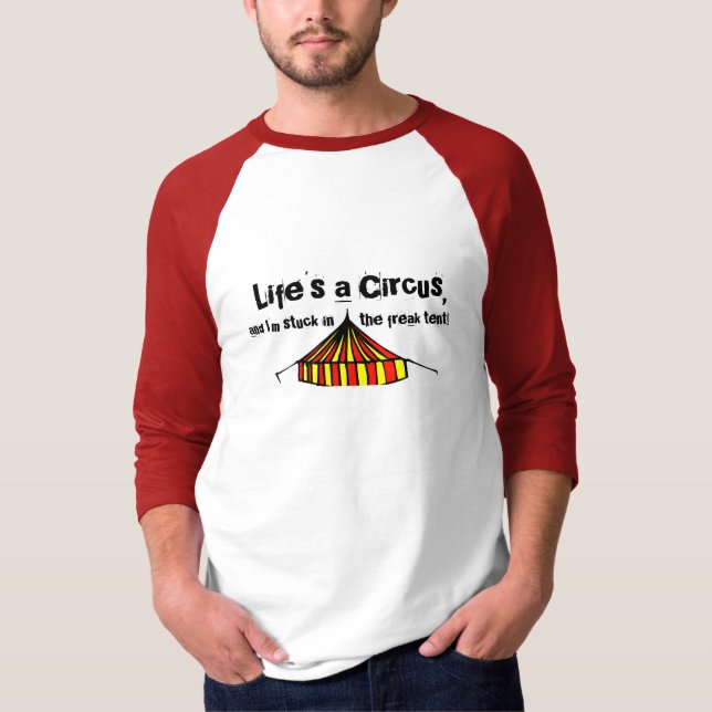 Camiseta La vida es un circo (Anverso)