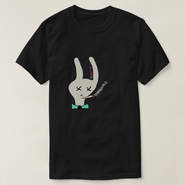 Camiseta La vida es un conejo de salud mental difícil (Diseño del anverso)