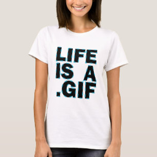 Camiseta La Vida Es Un Gif
