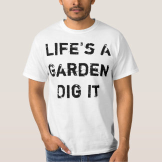 Camiseta La vida es un jardín