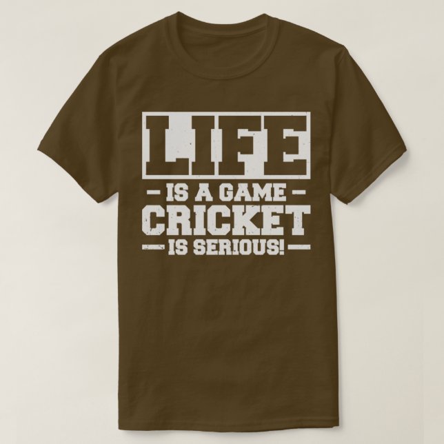 Camiseta La Vida Es Un Juego El Cricket Es Serio (Diseño del anverso)