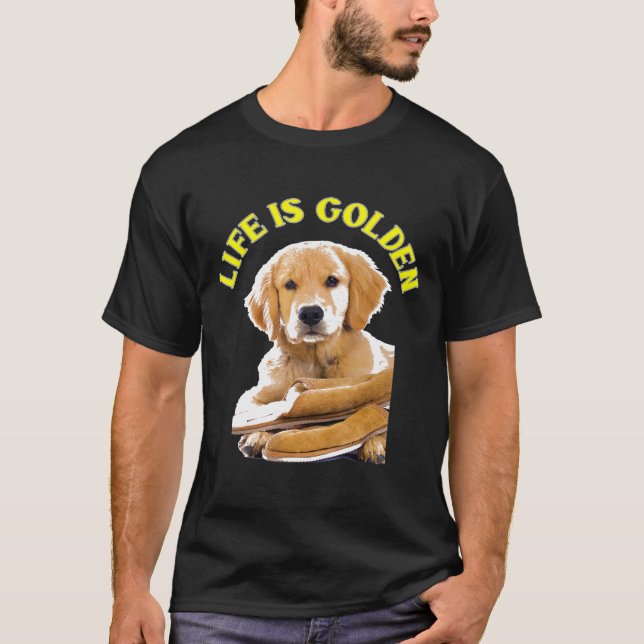 Camiseta La Vida Es Un Perro Cachorro De Oro (Anverso)