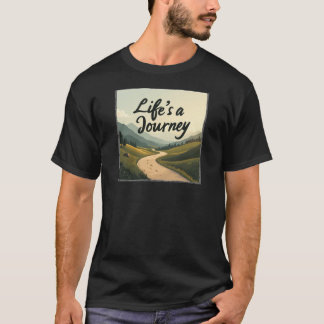 Camiseta La vida es un viaje - Disfrute del paseo