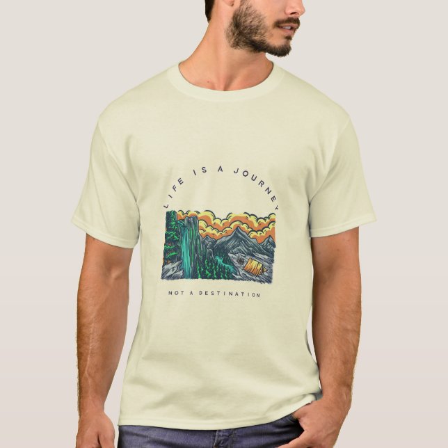 Camiseta La vida es un viaje, no un destino para mi viaje (Anverso)