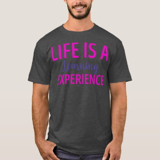 Camiseta La vida es una experiencia de aprendizaje en negri