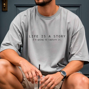 Camiseta La vida es una historia - Creador de contenido