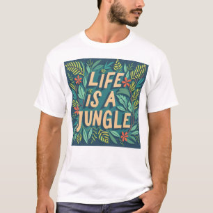 Camiseta "La vida es una jungla", cita una broma divertida