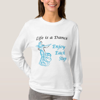 Camiseta La vida es una manga larga de la danza