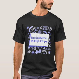 Camiseta "La vida es una playa en las sandalias"