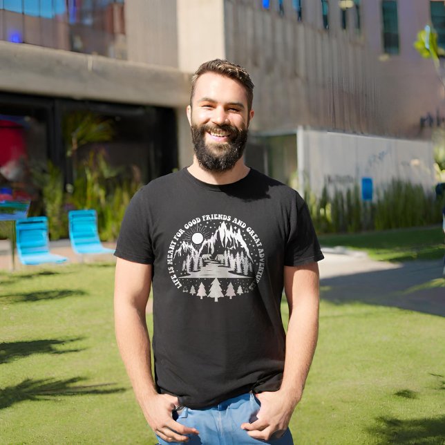 Camiseta La Vida Está Destinada A Buenos Amigos Y Gran Aven (Subido por el creador)