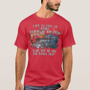 Camiseta La Vida Está Llena De Camionero De Riesgo