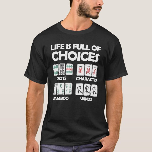 Camiseta La Vida Está Llena De Elecciones Mahjong Board Gam (Anverso)