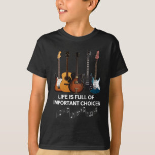 Camiseta La Vida Está Llena De Opciones Importantes Guitarr