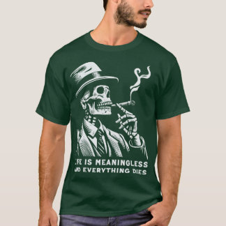Camiseta La vida está sin sentido dentro